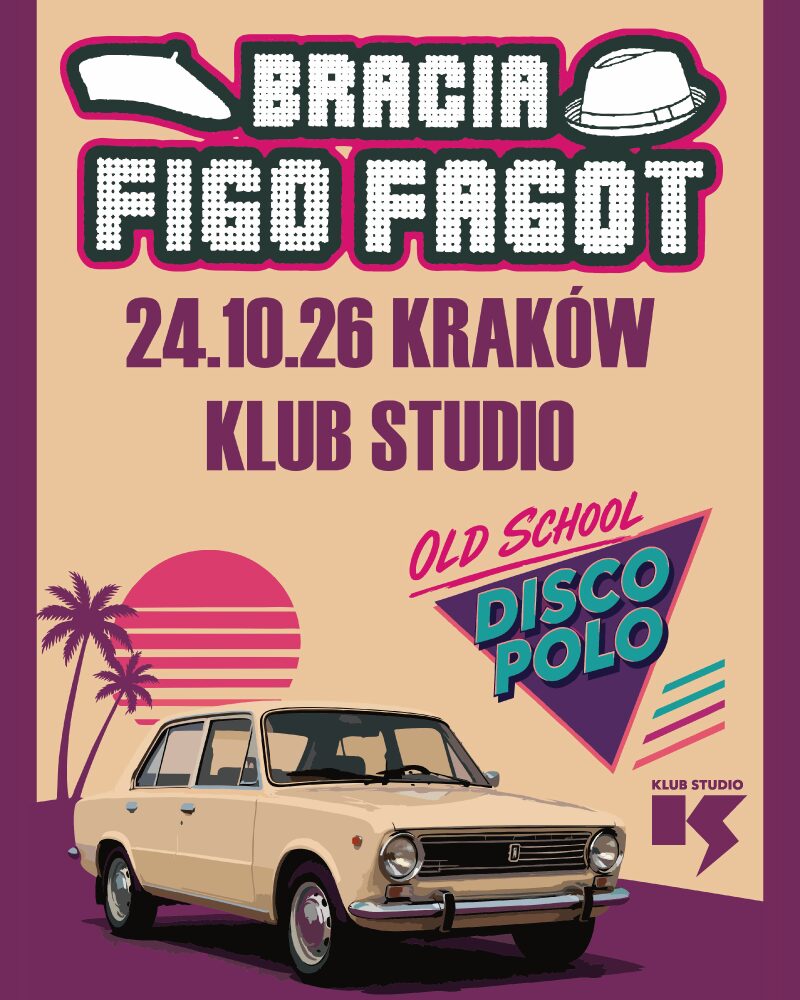 Bracia Figo Fagot i Oldschool Disco Polo w krakowskim klubie Studio. Mamy podwójne zaproszenie [KONKURS] 5