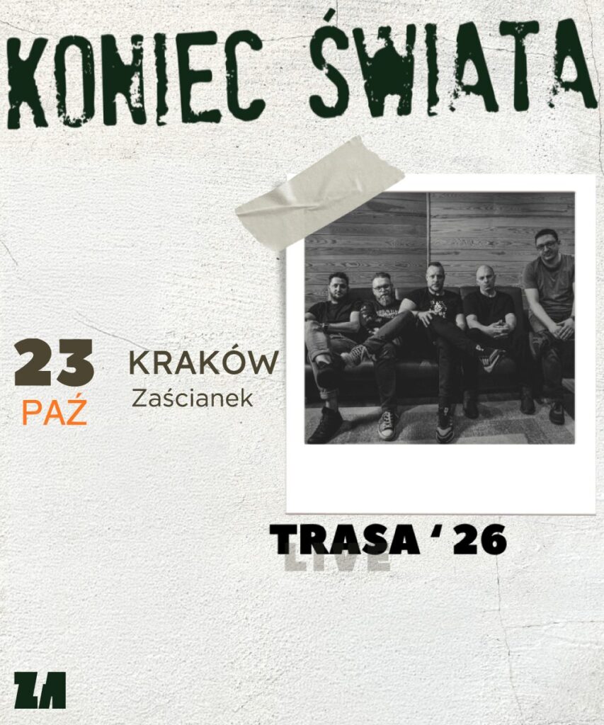 Koniec Świata zagra w krakowskim klubie Zaścianek. Mamy dwa podwójne zaproszenia [KONKURS] 2